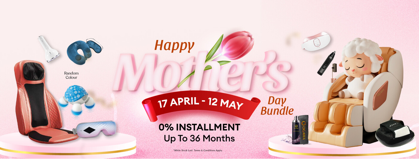 [Mother's Day Campaign 17 April - 12 May]